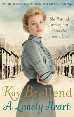 A Lonely Heart de Kay Brellend