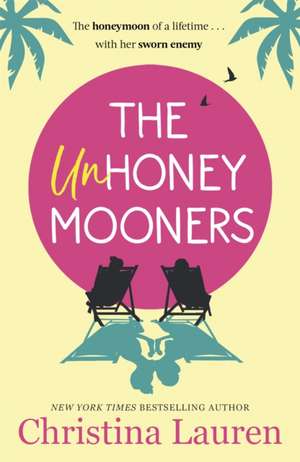 The Unhoneymooners de Christina Lauren