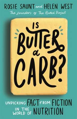 Is Butter a Carb? de Helen West