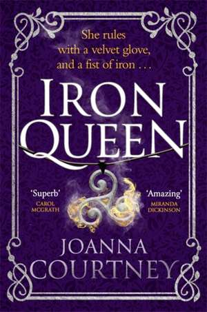 Iron Queen: Shakespeare's Cordelia like you've never seen her before . . . de Joanna Courtney