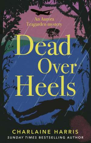 Dead Over Heels de Charlaine Harris