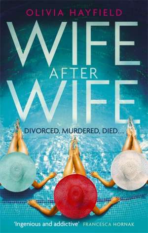 Wife After Wife de Olivia Hayfield