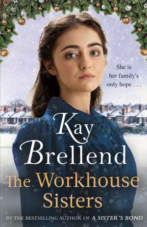 The Workhouse Sisters de Kay Brellend