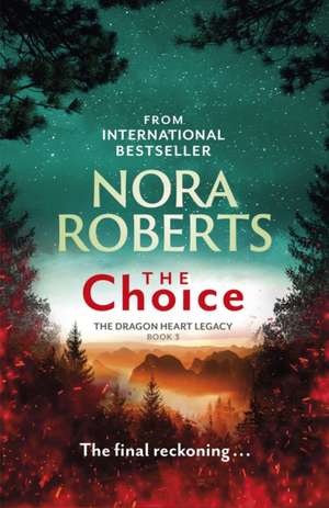 The Choice de Nora Roberts