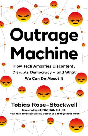 TOBIAS ROSE-STOCKWEL: OUTRAGE MACHINE de TOBIAS ROSE-STOCKWEL