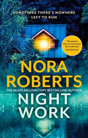 Nightwork de Nora Roberts