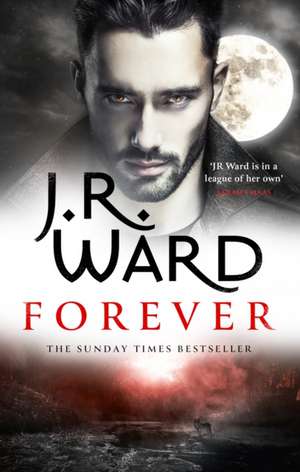 Forever de J. R. Ward