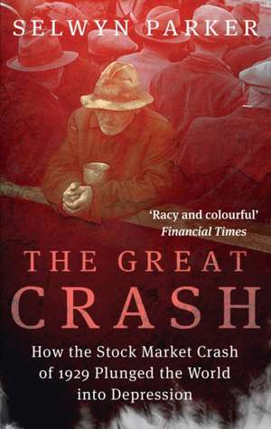 The Great Crash de Selwyn Parker