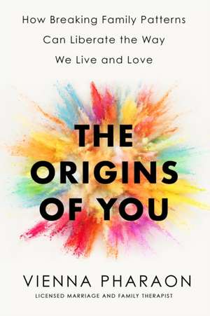 The Origins of You de Vienna Pharaon