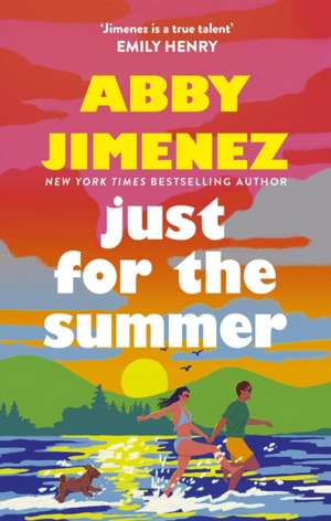 Just For The Summer de Abby Jimenez