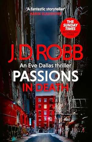 Passions in Death de J. D. Robb