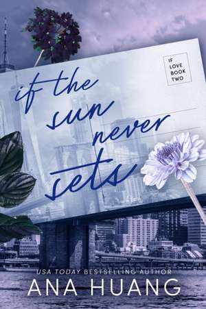 If the Sun Never Sets de Ana Huang