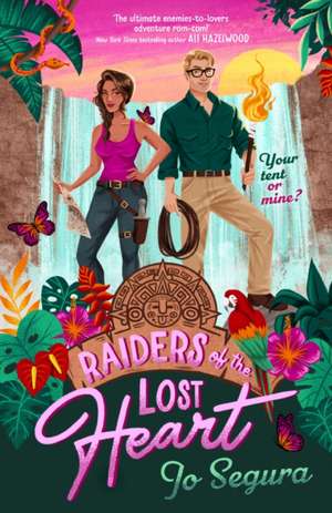 Raiders of the Lost Heart de Jo Segura