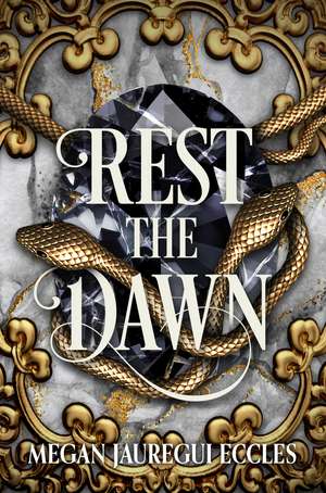 Rest the Dawn de Megan Jauregui Eccles