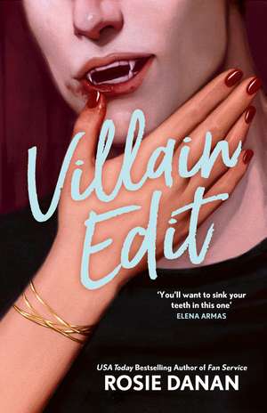 Villain Edit de Rosie Danan