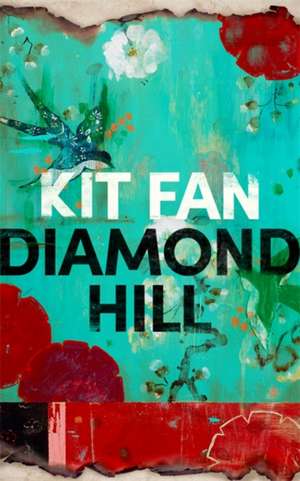 Fan, K: Diamond Hill de Kit Fan