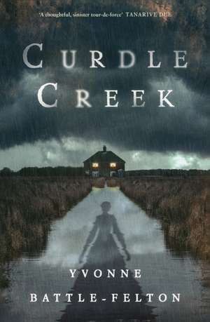 Curdle Creek de Yvonne Battle-Felton