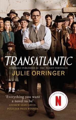 Transatlantic. Tie-In de Julie Orringer