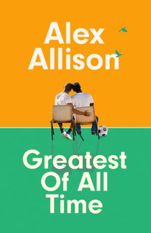 Greatest of All Time de Alex Allison