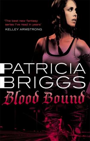 Blood Bound de Patricia Briggs