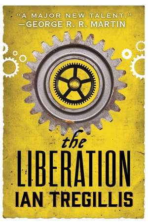 The Liberation de Ian Tregillis