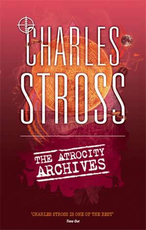 Stross, C: Atrocity Archives