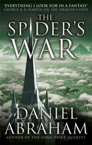 The Spider's War de Daniel Abraham