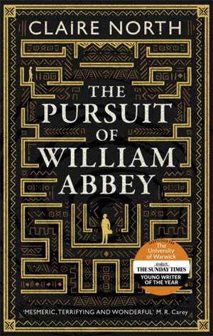 North, C: Pursuit of William Abbey de Claire North