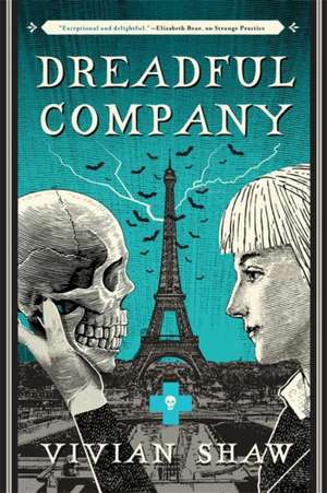 Dreadful Company de Vivian Shaw