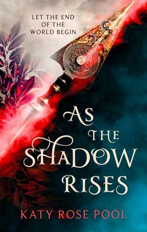 As the Shadow Rises de Katy Rose Pool