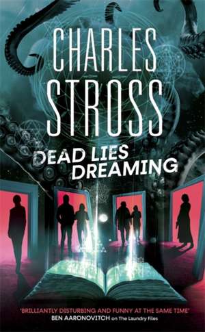 Dead Lies Dreaming de Charles Stross