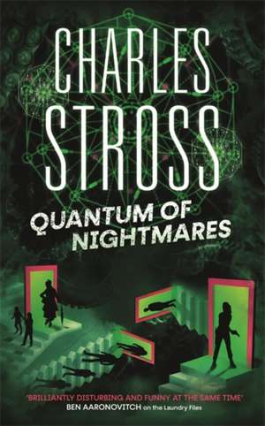 Quantum of Nightmares de Charles Stross