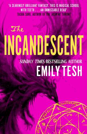The Incandescent de Emily Tesh