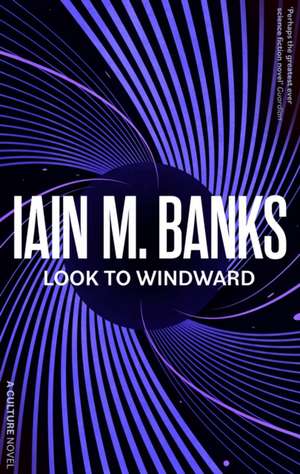 Look to Windward de Iain M. Banks