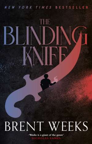 Lightbringer 2. The Blinding Knife de Brent Weeks