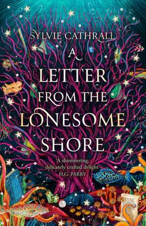 A Letter from the Lonesome Shore de Sylvie Cathrall