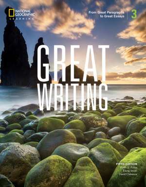 Great Writing 3: From Great Paragraphs to Great Essays de Keith S. Folse