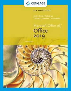 New Perspectives Microsoft?Office 365 & Office 2019 Introductory de Ann Shaffer