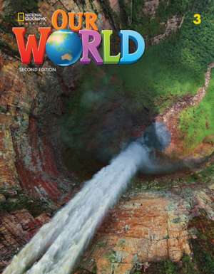 Our World 3 (British English) de Rob Sved