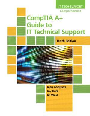 CompTIA A+ Guide to IT Technical Support de Jean Andrews