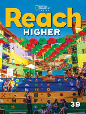 Reach Higher 3B de Nancy Frey