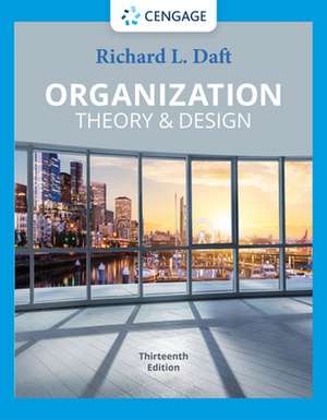 Organization Theory & Design de Richard Daft