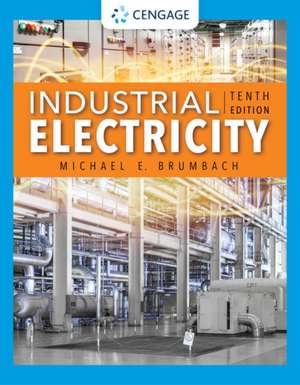 Industrial Electricity de Michael E Brumbach