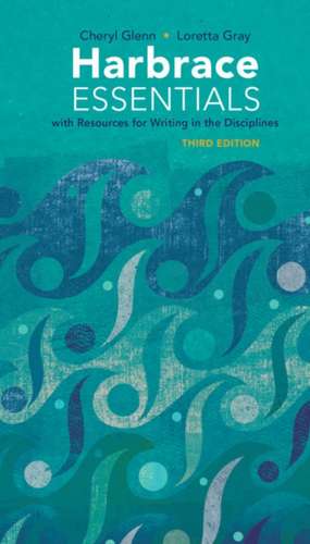 Harbrace Essentials with Resources for Writing in the Disciplines with APA 7e Updates de Cheryl (The Pennsylvania State University) Glenn