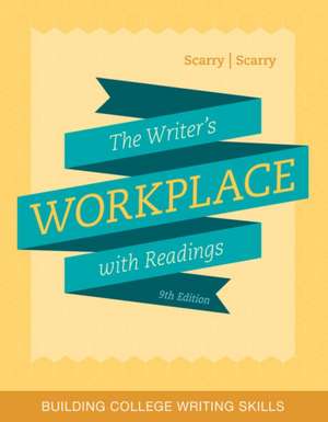 Writer's Workplace with Readings de John (Hostos Community CollegeCity University of New York) Scarry