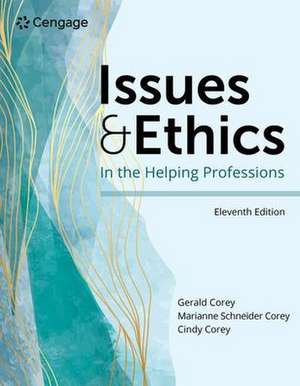 Issues and Ethics in the Helping Professions de Cindy Corey