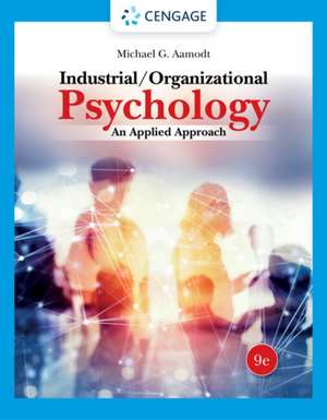 Industrial/Organizational Psychology de Michael Aamodt