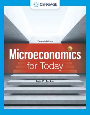 Microeconomics for Today de Irvin Tucker