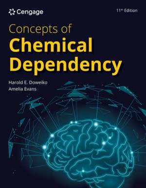 Concepts of Chemical Dependency de Harold E Doweiko