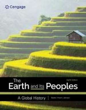 The Earth and Its Peoples de Richard Bulliet